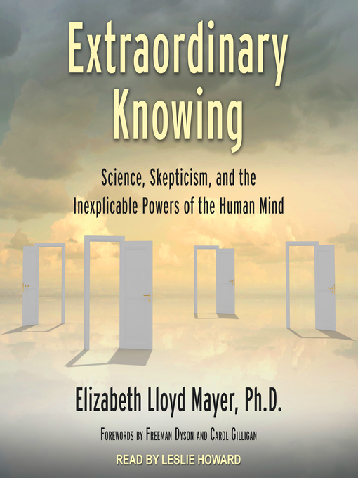Title details for Extraordinary Knowing by Elizabeth Lloyd Mayer, PhD - Wait list